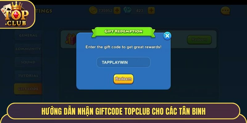 Hướng dẫn nhận giftcode TopClub cho các tân binh